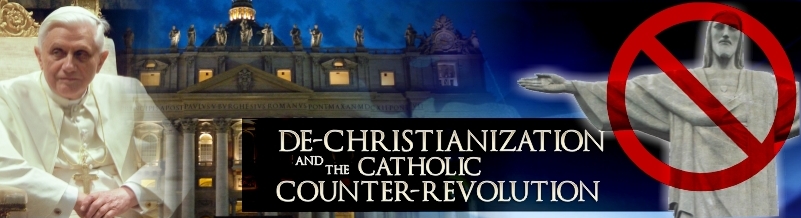 De-Christianization and the Catholic Counter-Revolution